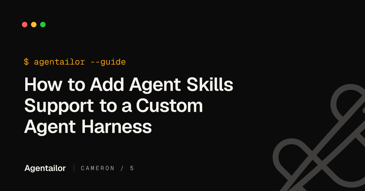 How to Add Agent Skills Support to a Custom Agent Harness