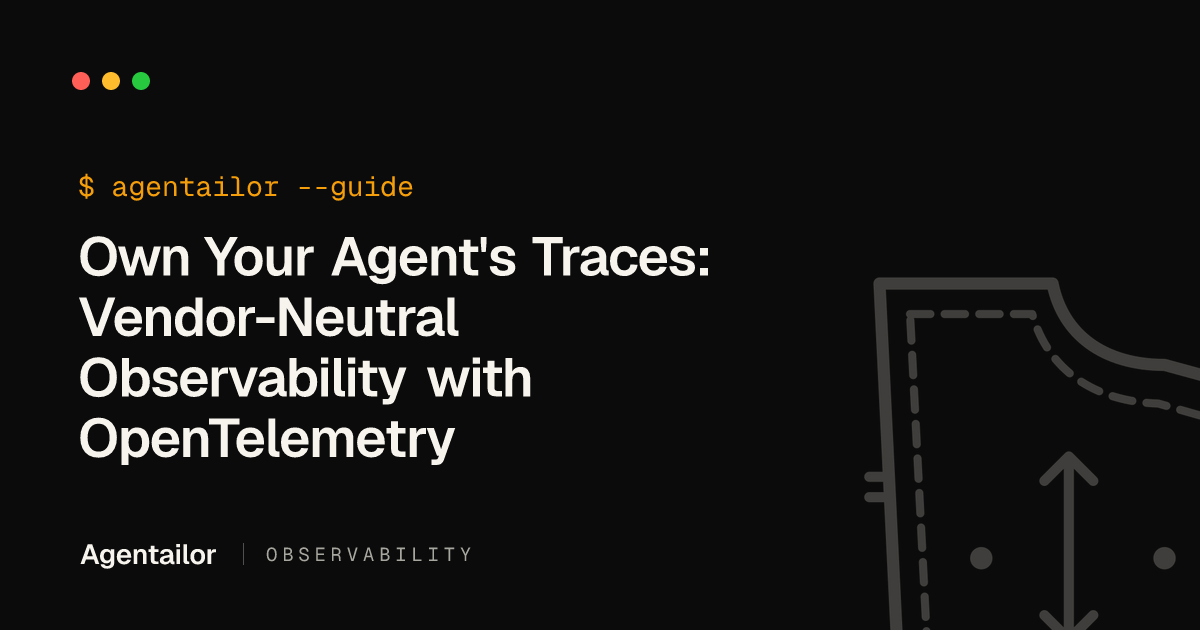 Own Your Agent's Traces: Vendor-Neutral Observability with OpenTelemetry
